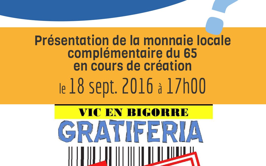 18 Sept. 2016 – Présentation lors de la Gratiferia Vic-en-Bigorre