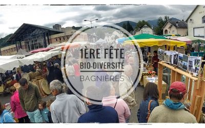 Notre participation à la 1ère Fête de la Bio-diversité à Bagnères-de-Bigorre
